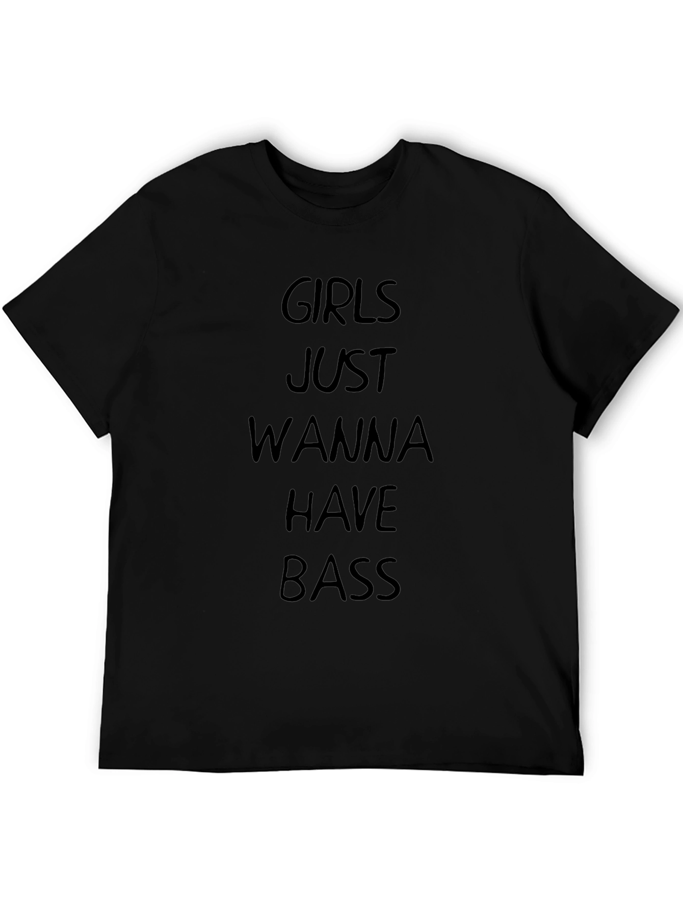 Camiseta Negra: Girls Just Wanna Have Bass