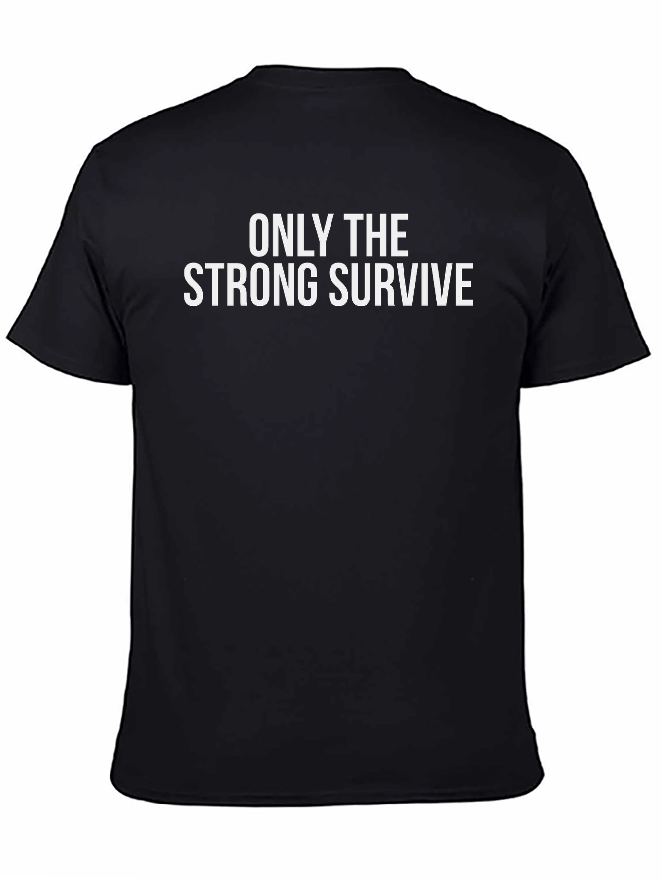 Camiseta Negra: Solo los Fuertes Sobreviven