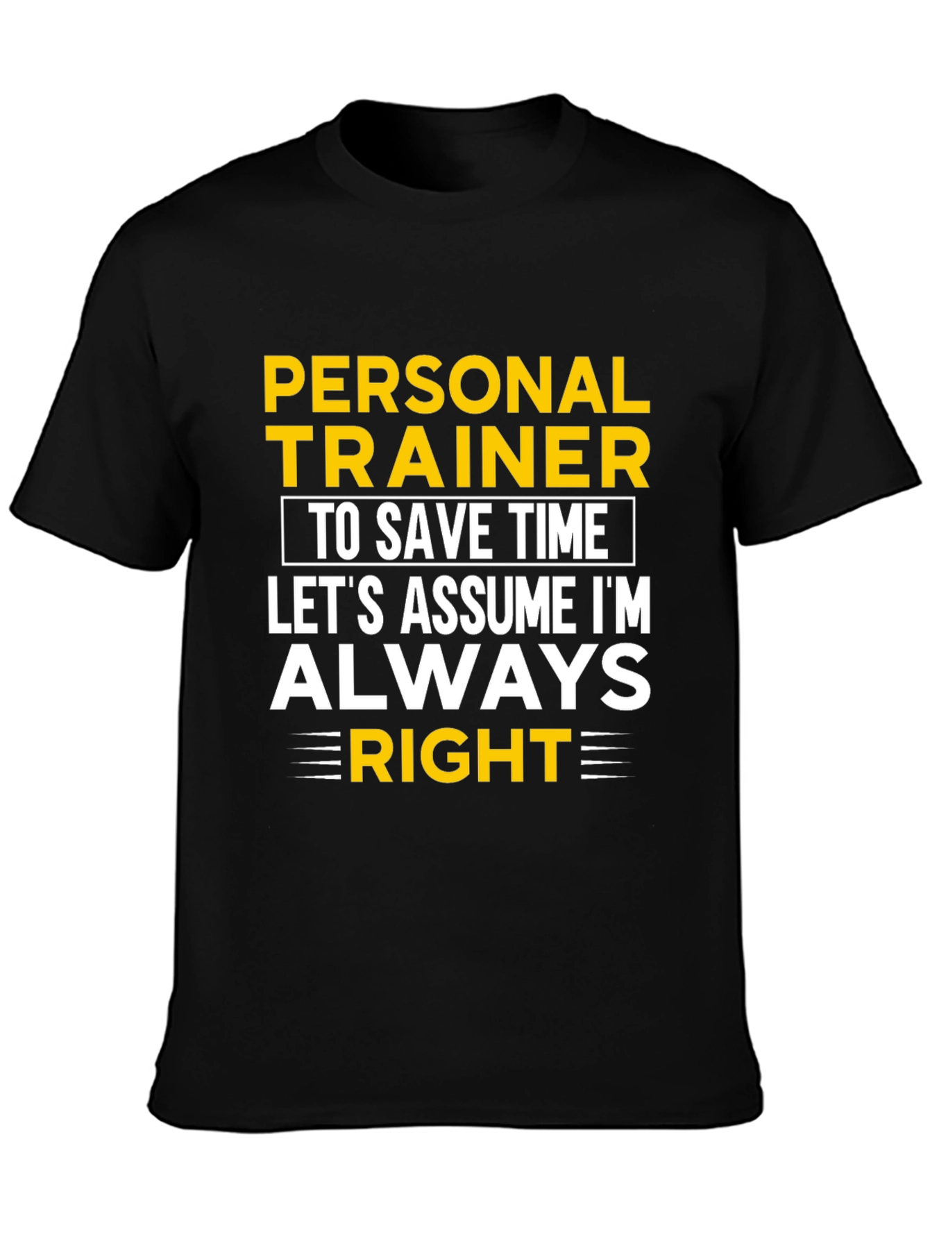 Camiseta Entrenador Personal Siempre en lo Cierto