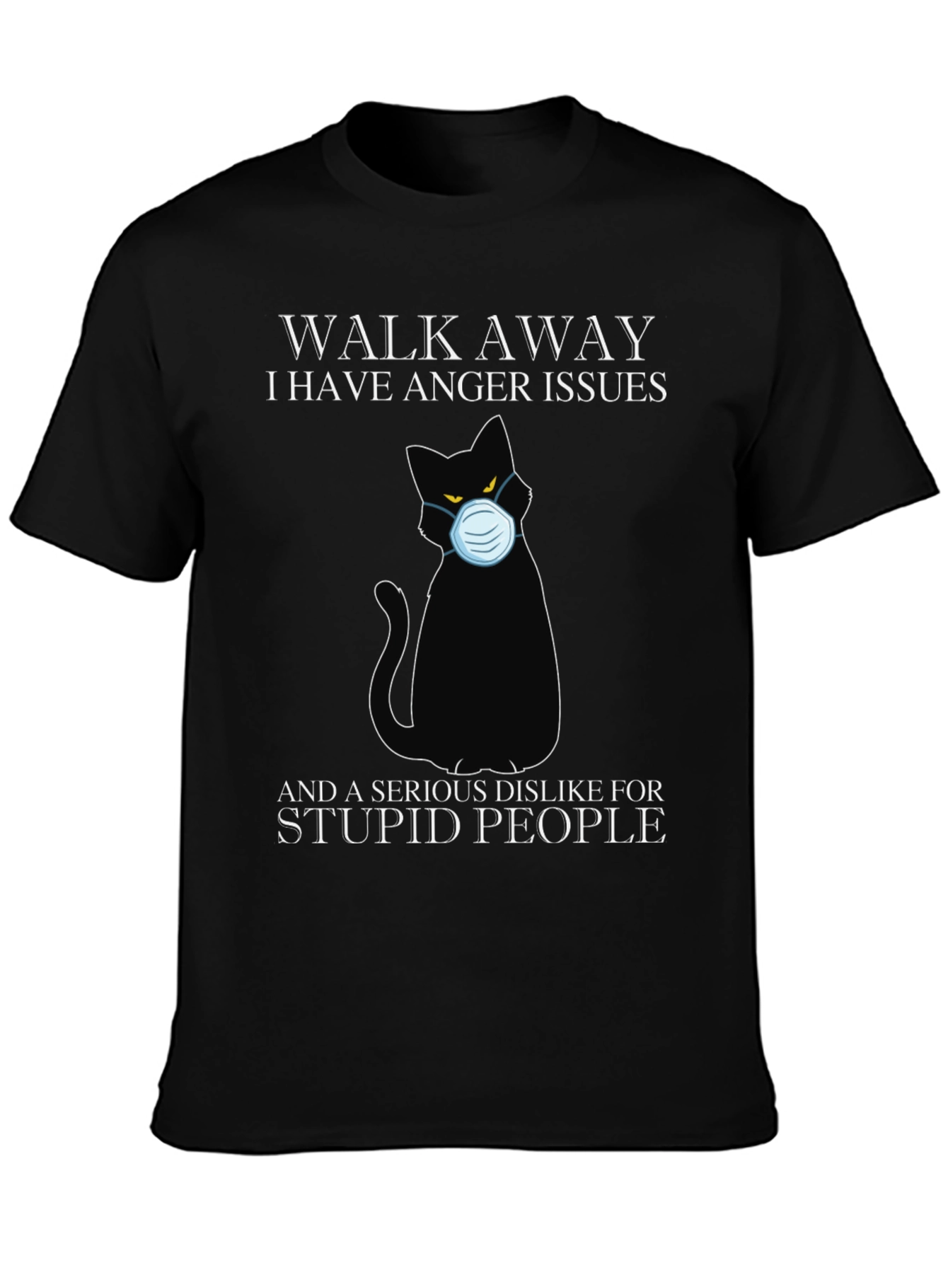 Walk Away Black Cat T-Shirt - Anger Issues
