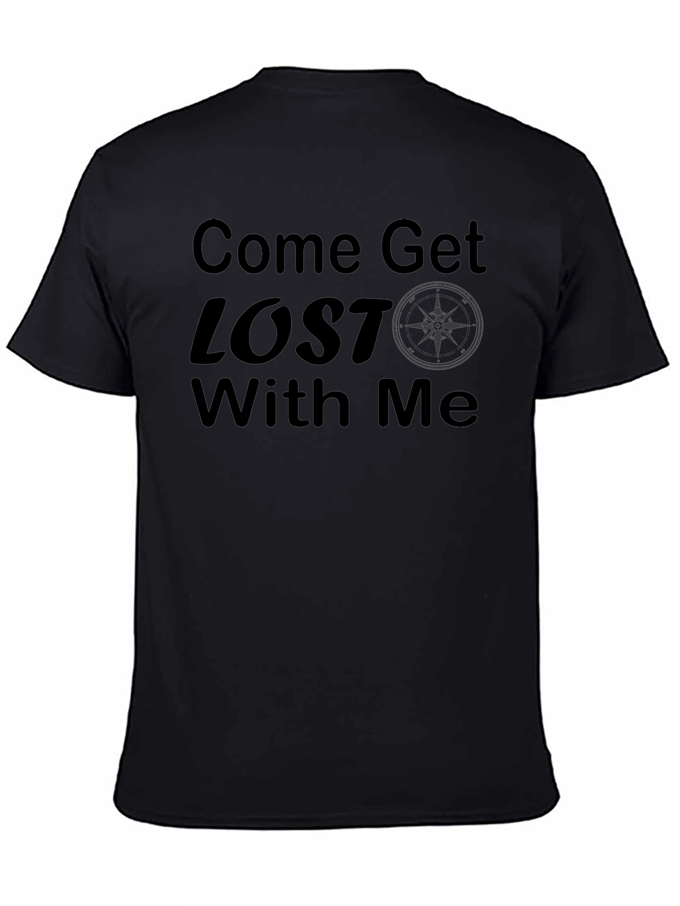Camiseta Negra Come Get Lost With Me