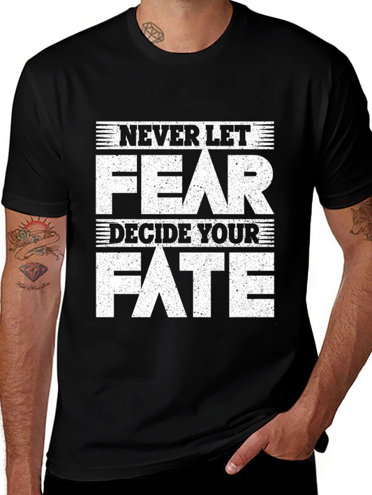 Camiseta Negra Nunca Dejes Que El Miedo Decida Tu Destino