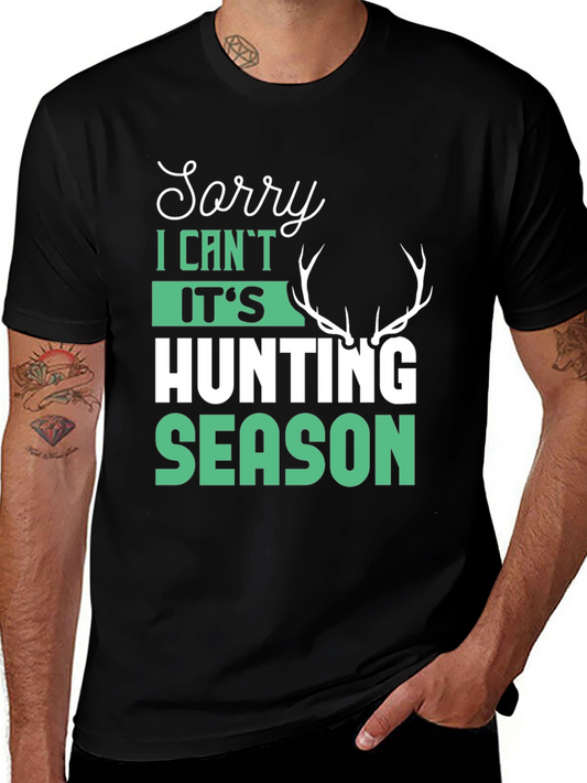 Camiseta Divertida de Caza - Lo Siento ¡Es Temporada!