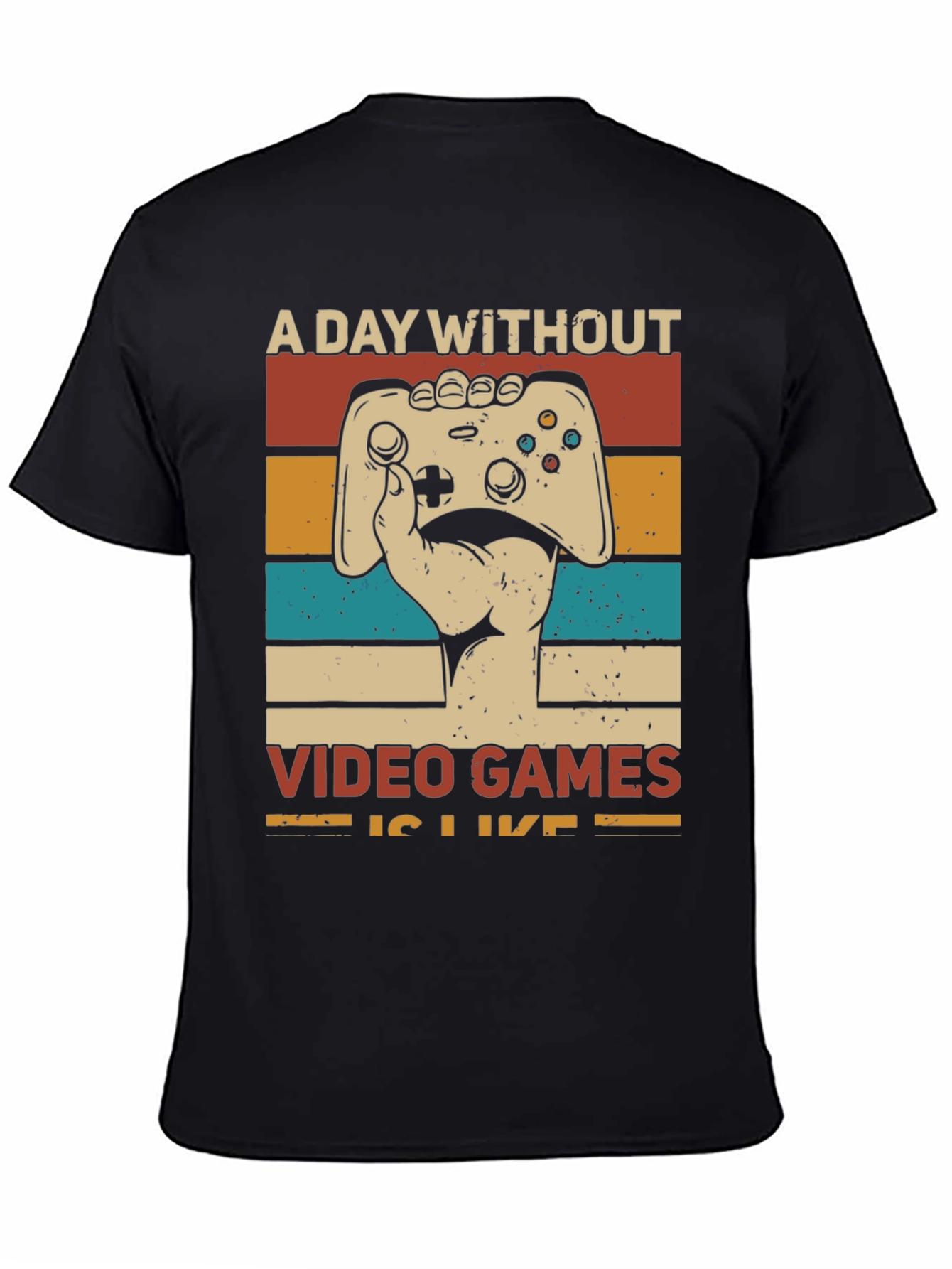 Camiseta Gamer: Un Día Sin Videojuegos