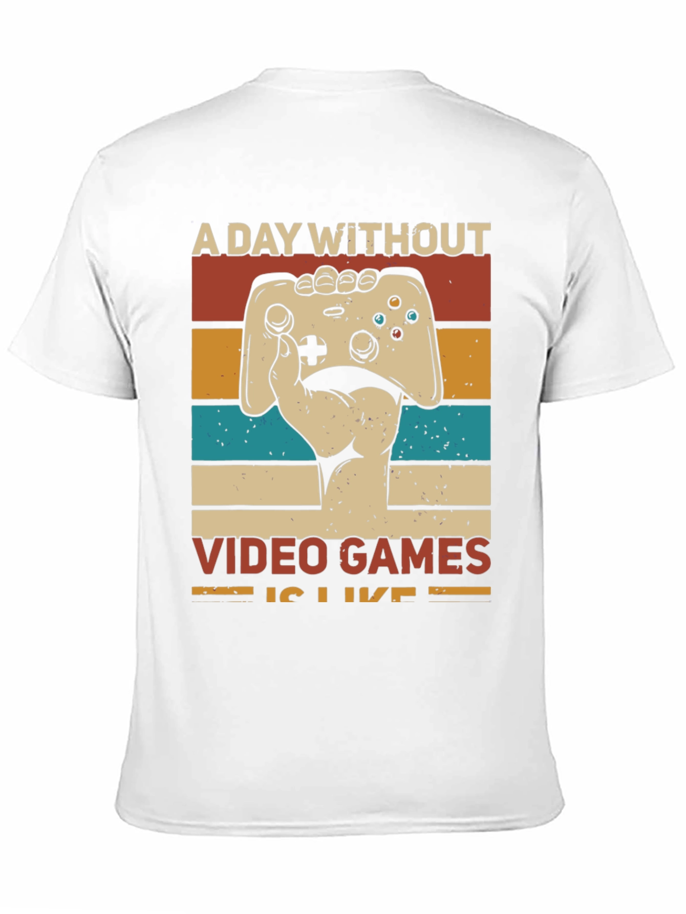 Camiseta Gamer: Un Día Sin Videojuegos