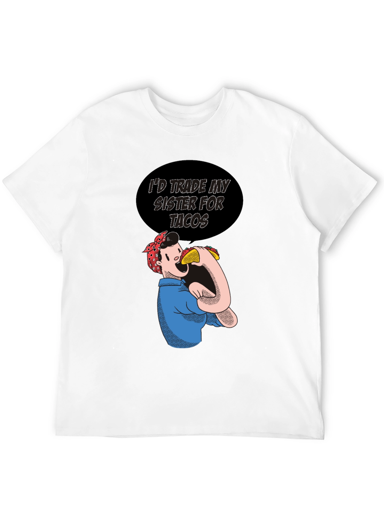 Camiseta Negra: Intercambiaría a mi Hermana por Tacos