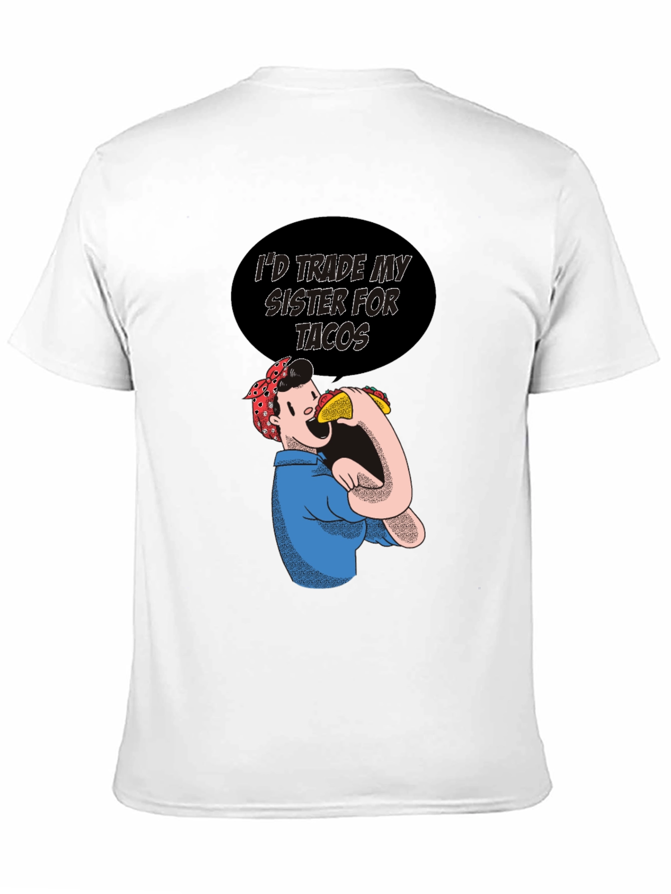 Camiseta Negra: Intercambiaría a mi Hermana por Tacos