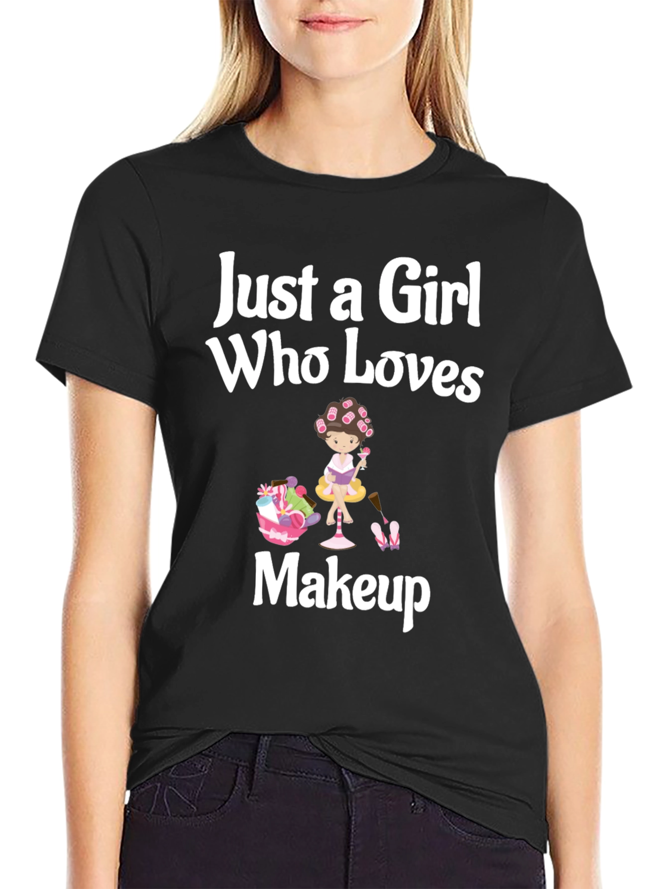 Camiseta Negra: Just a Girl Who Loves Makeup