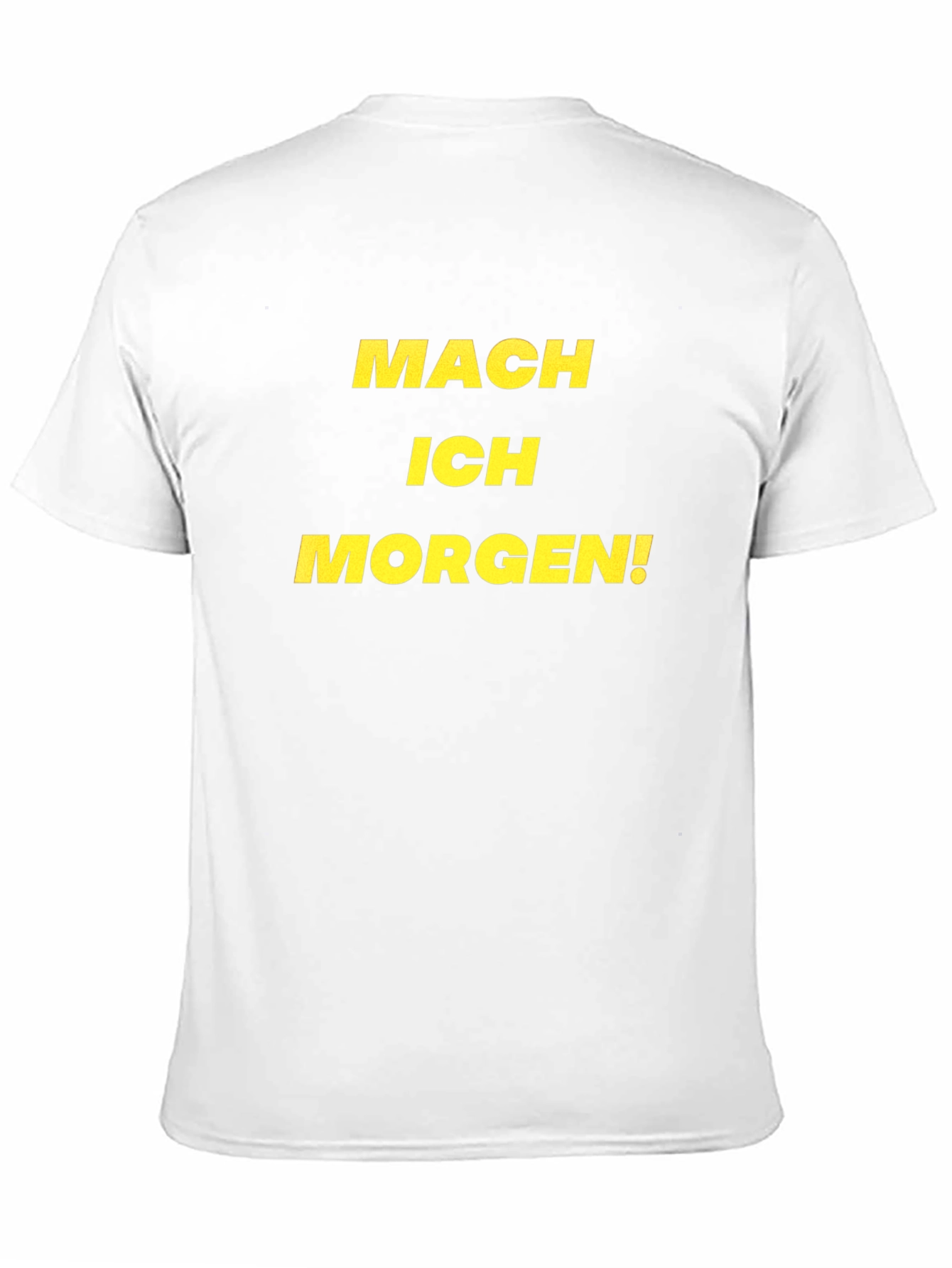 Camiseta Negra Mach Ich Morgen!