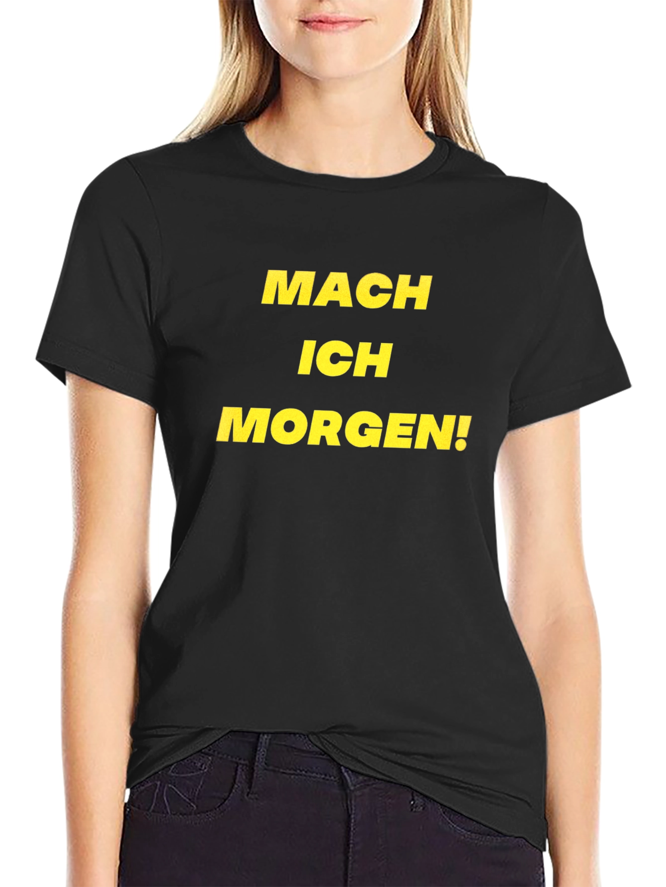 Camiseta Negra Mach Ich Morgen!