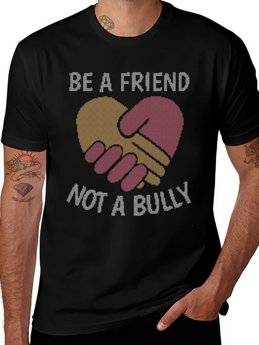 Camiseta Negra: Sé un Amigo No un Acosador