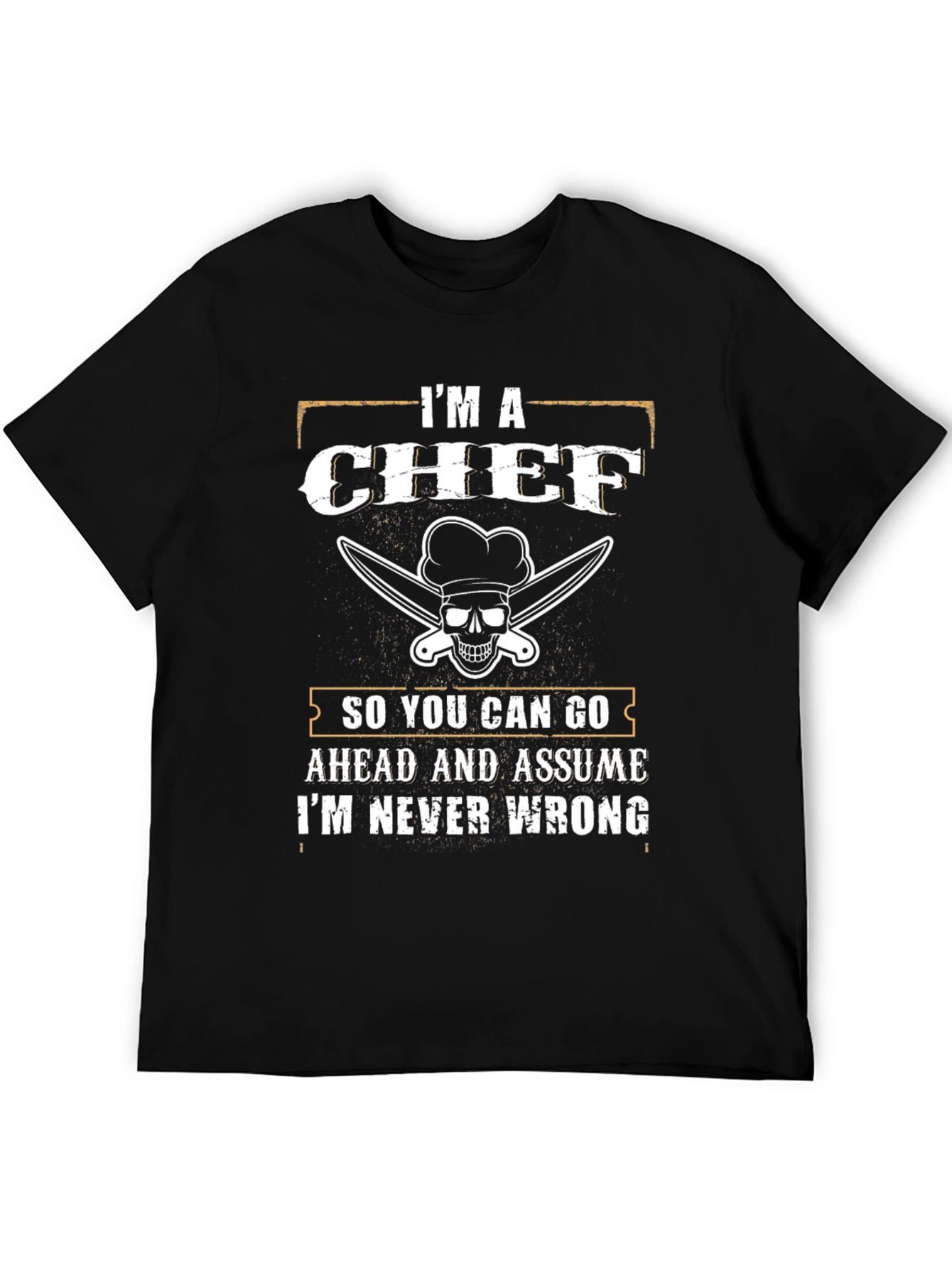 Camiseta de Chef Divertida - Nunca Me Equivoco