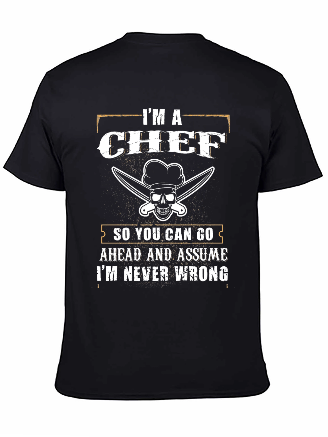 Camiseta de Chef Divertida - Nunca Me Equivoco