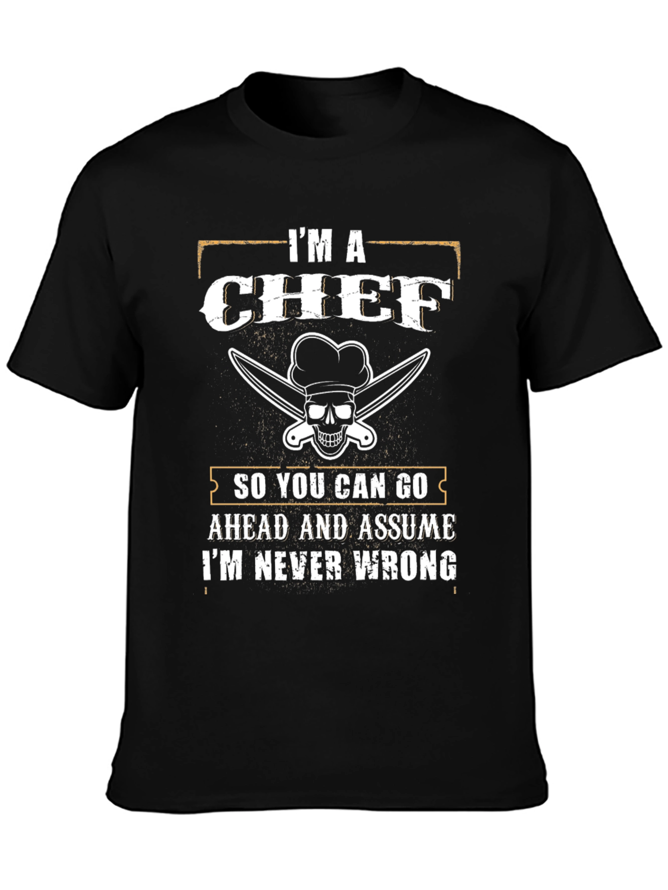 Camiseta de Chef Divertida - Nunca Me Equivoco