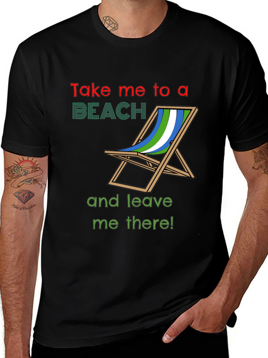 Beach Lover T-Shirt - Take Me To A Beach