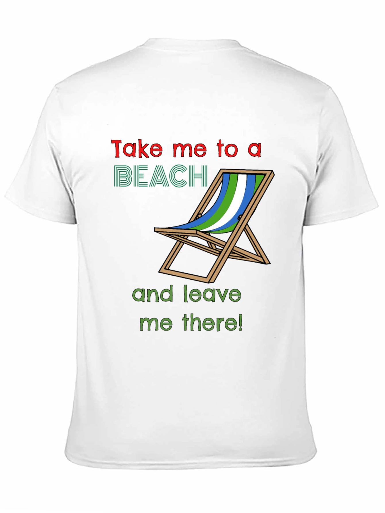 Beach Lover T-Shirt - Take Me To A Beach