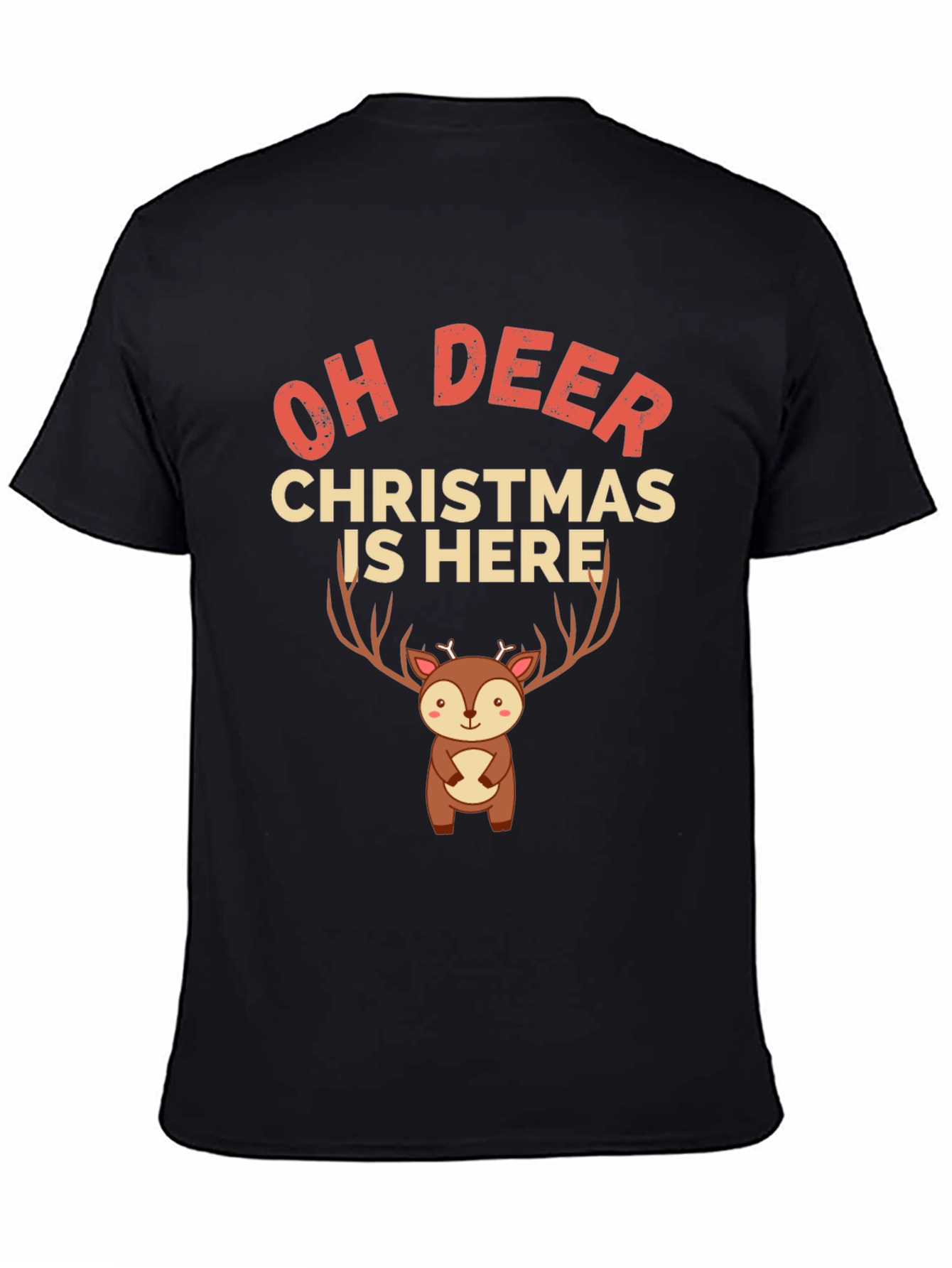 Camiseta Navideña Oh Deer Christmas Is Here