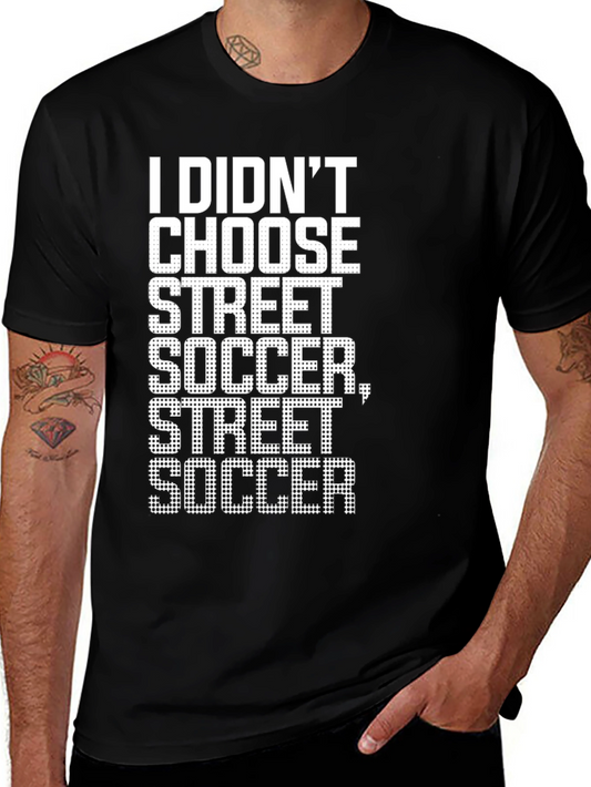 Camiseta Negra: Yo No Elegí Street Soccer