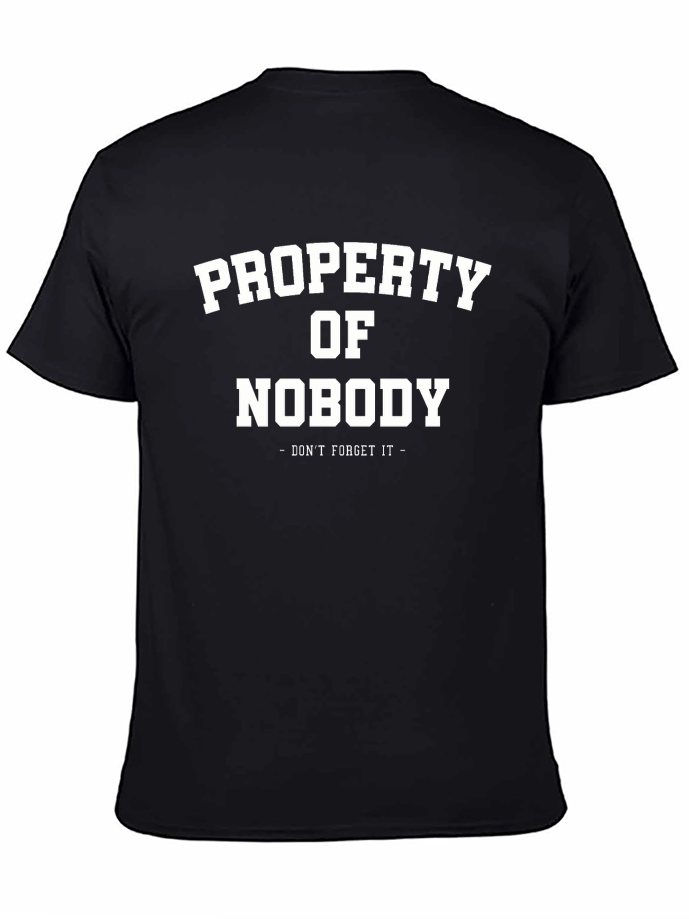 Camiseta Negra: Propiedad De Nadie