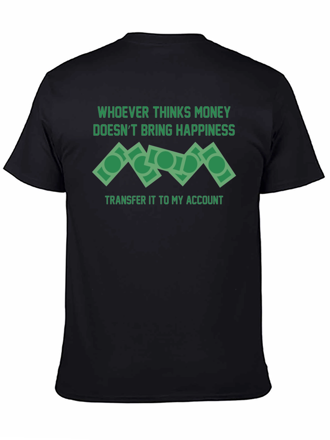 Camiseta Divertida El Dinero No Da Felicidad