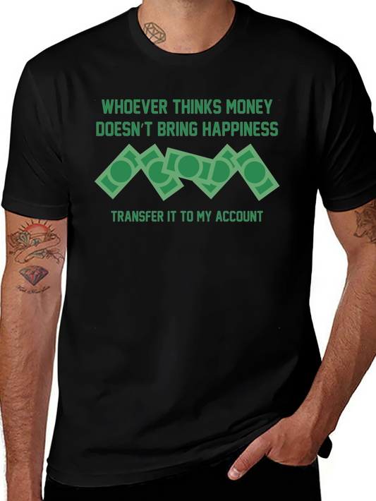 Camiseta Divertida El Dinero No Da Felicidad