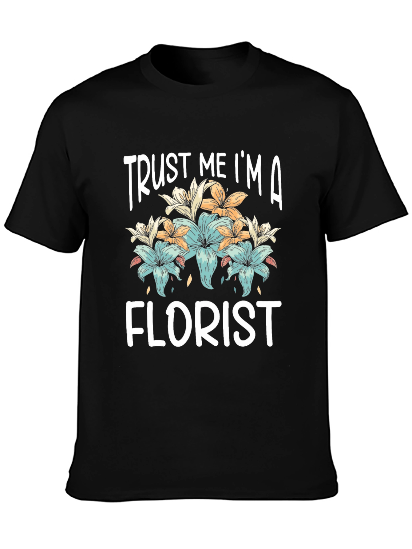 Camiseta Confía en Mí Soy Florista Algodón Unisex