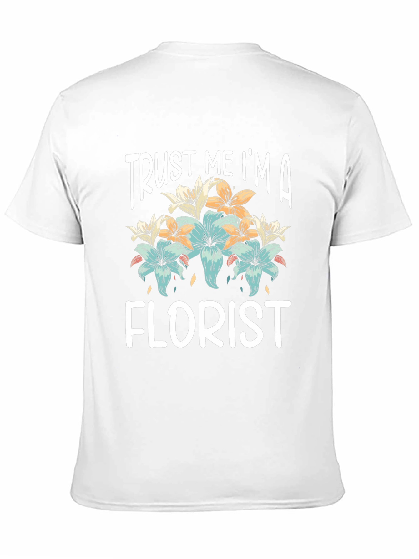 Camiseta Confía en Mí Soy Florista Algodón Unisex