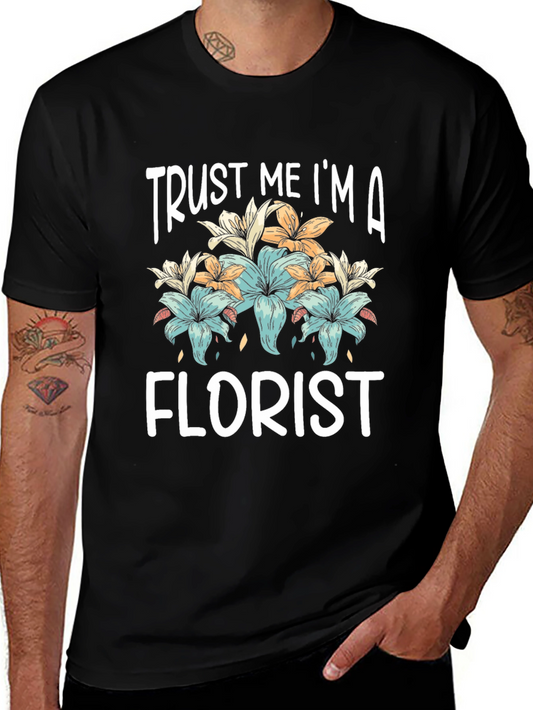Camiseta Confía en Mí Soy Florista Algodón Unisex