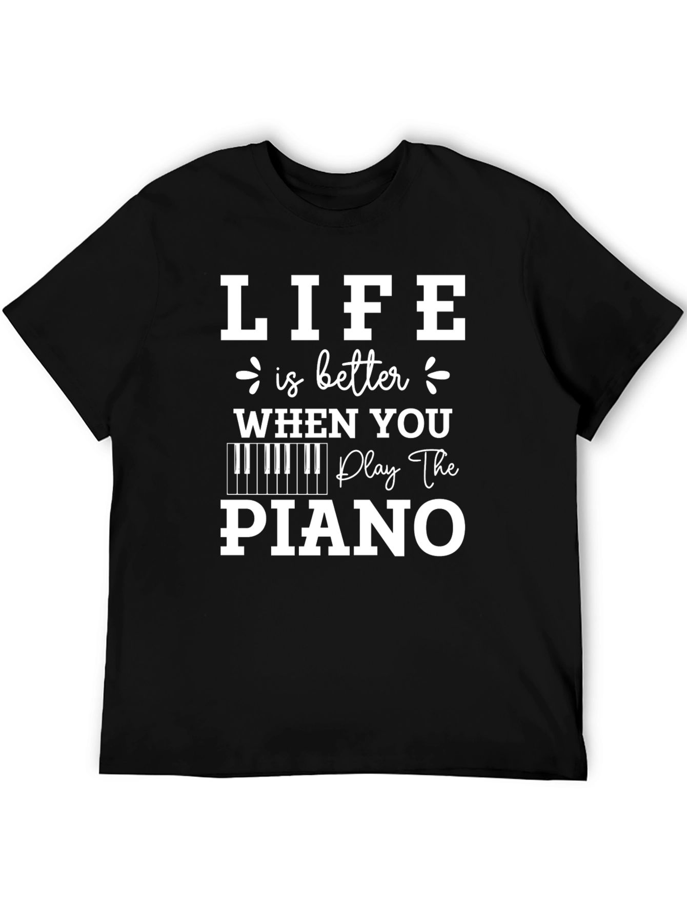 Camiseta Negra: La Vida es Mejor con Piano