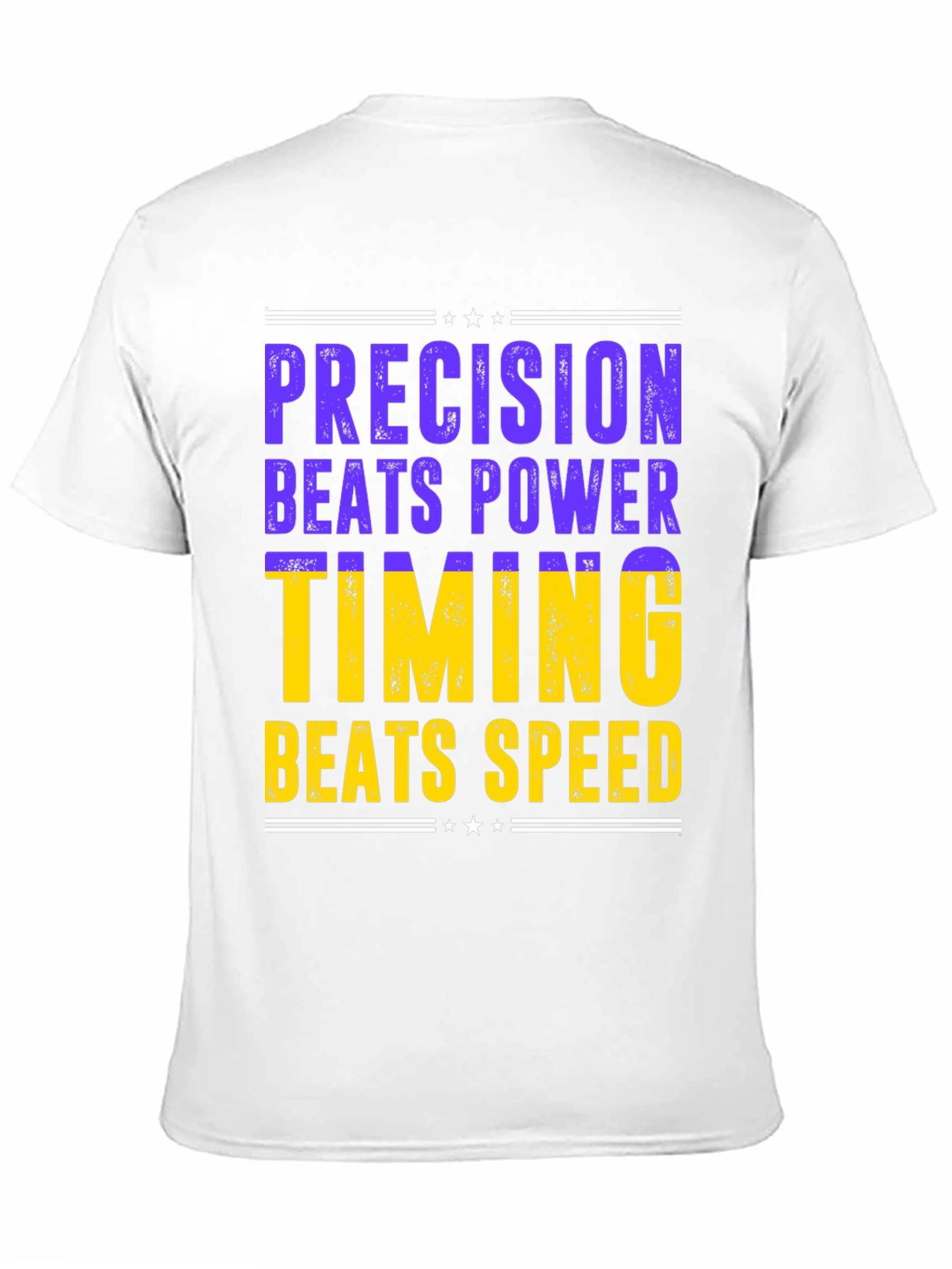 Camiseta Hombre: Precisión Vence Poder Timing Vence Velocidad