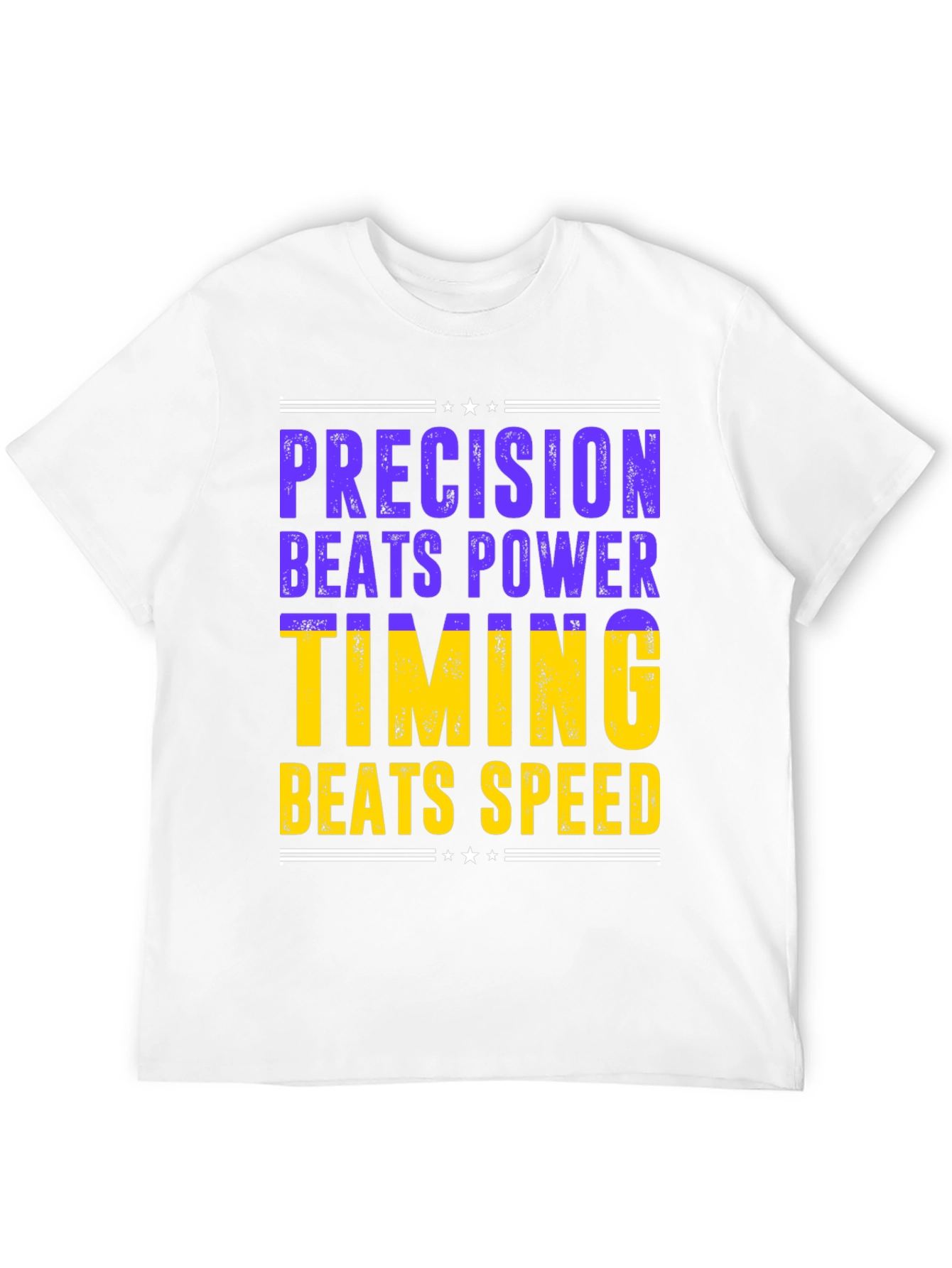 Camiseta Hombre: Precisión Vence Poder Timing Vence Velocidad