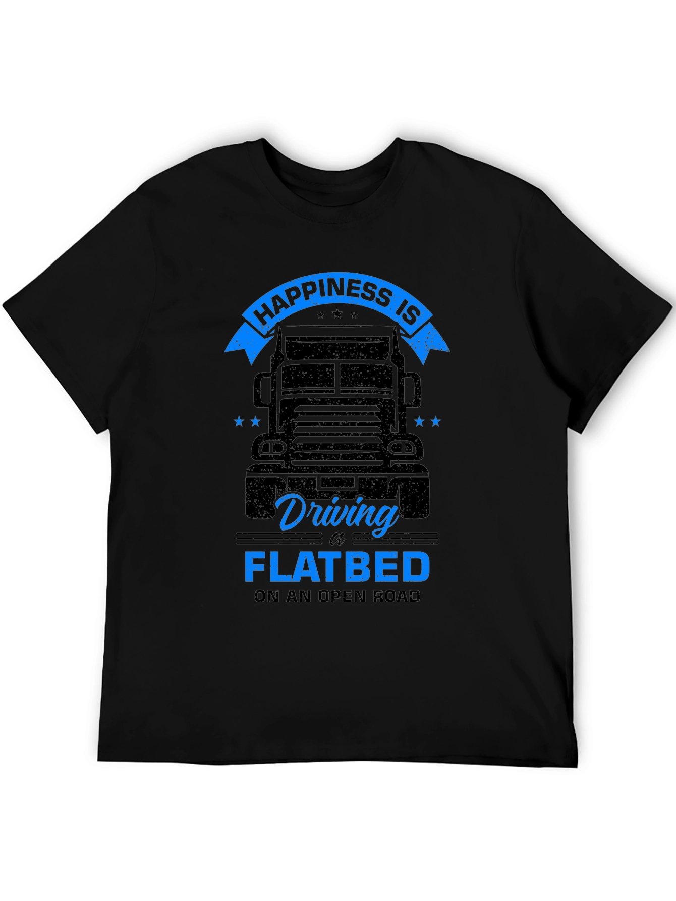 Camiseta Negra Happiness is Driving a Flatbed