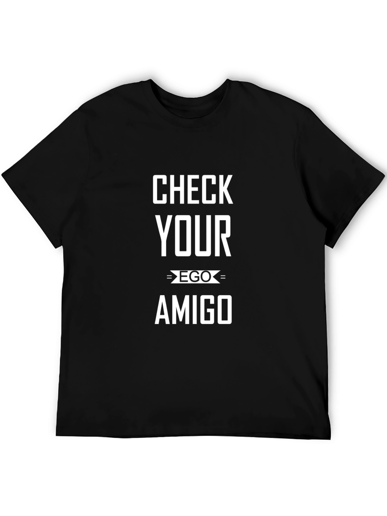 Camiseta Negra Check Your Ego Amigo