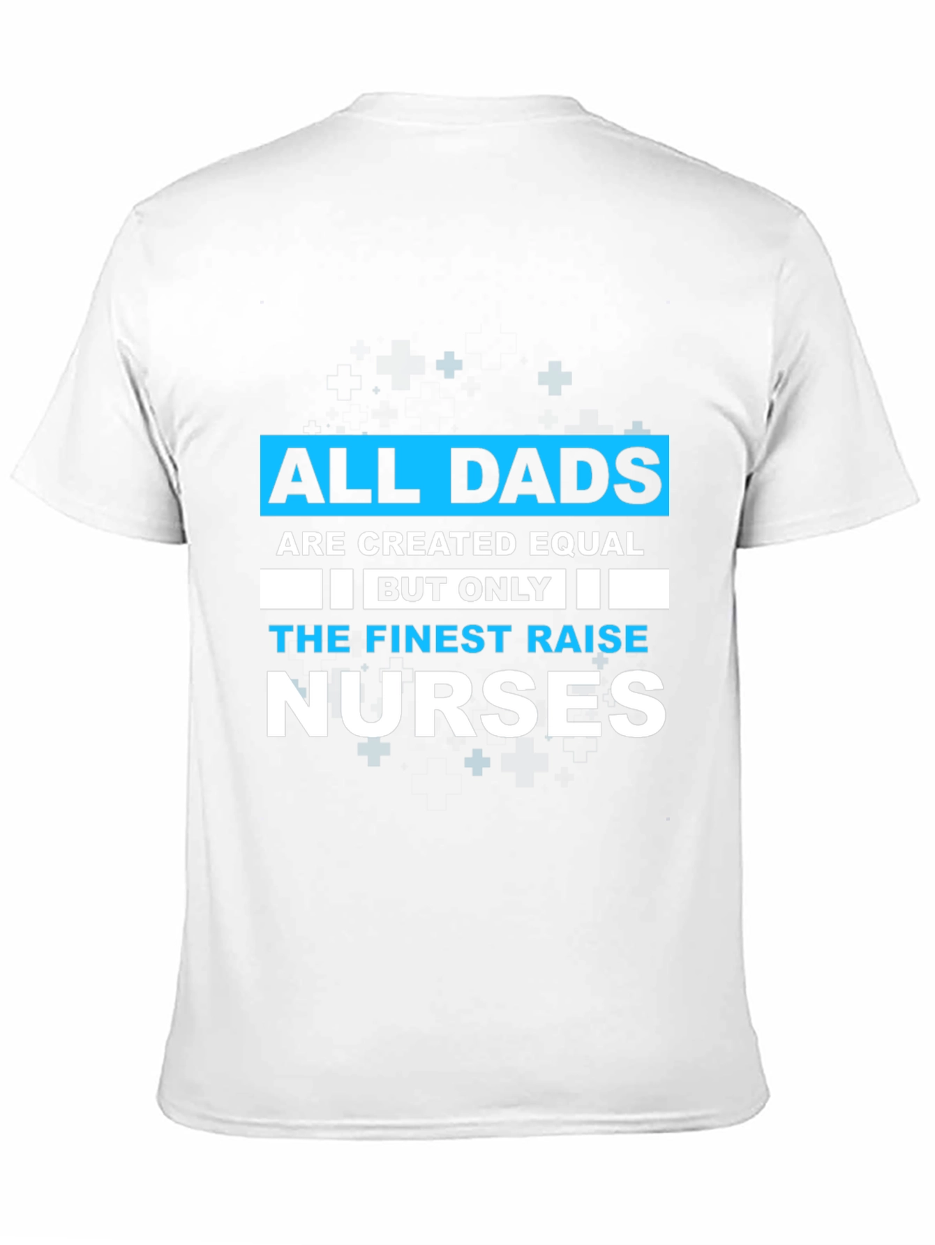 Camiseta Negra: Todos los Papás Crían Enfermeras