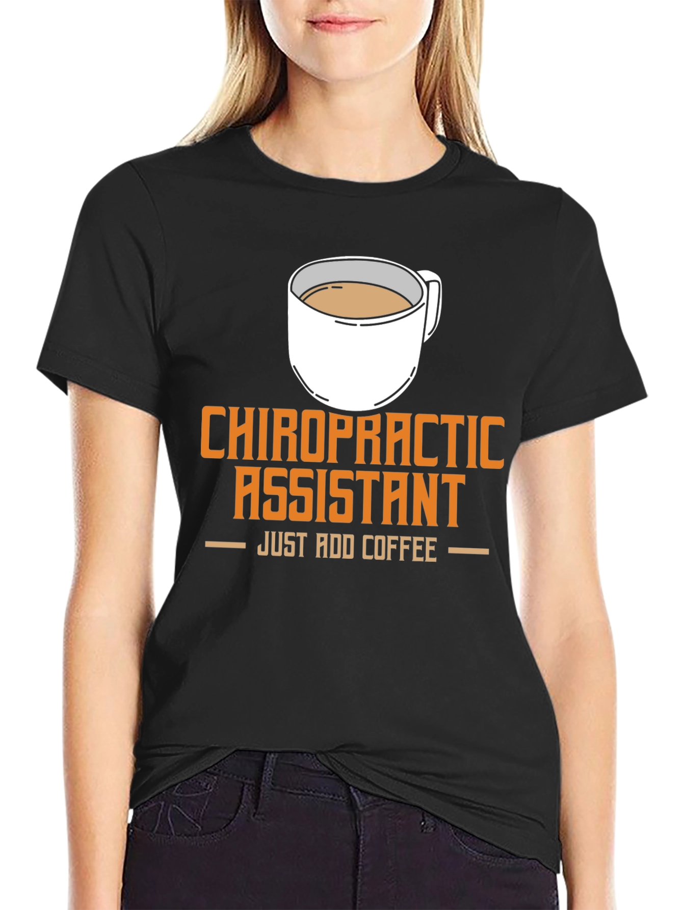 Camiseta Negra Chiropractic Assistant Just Add Coffee