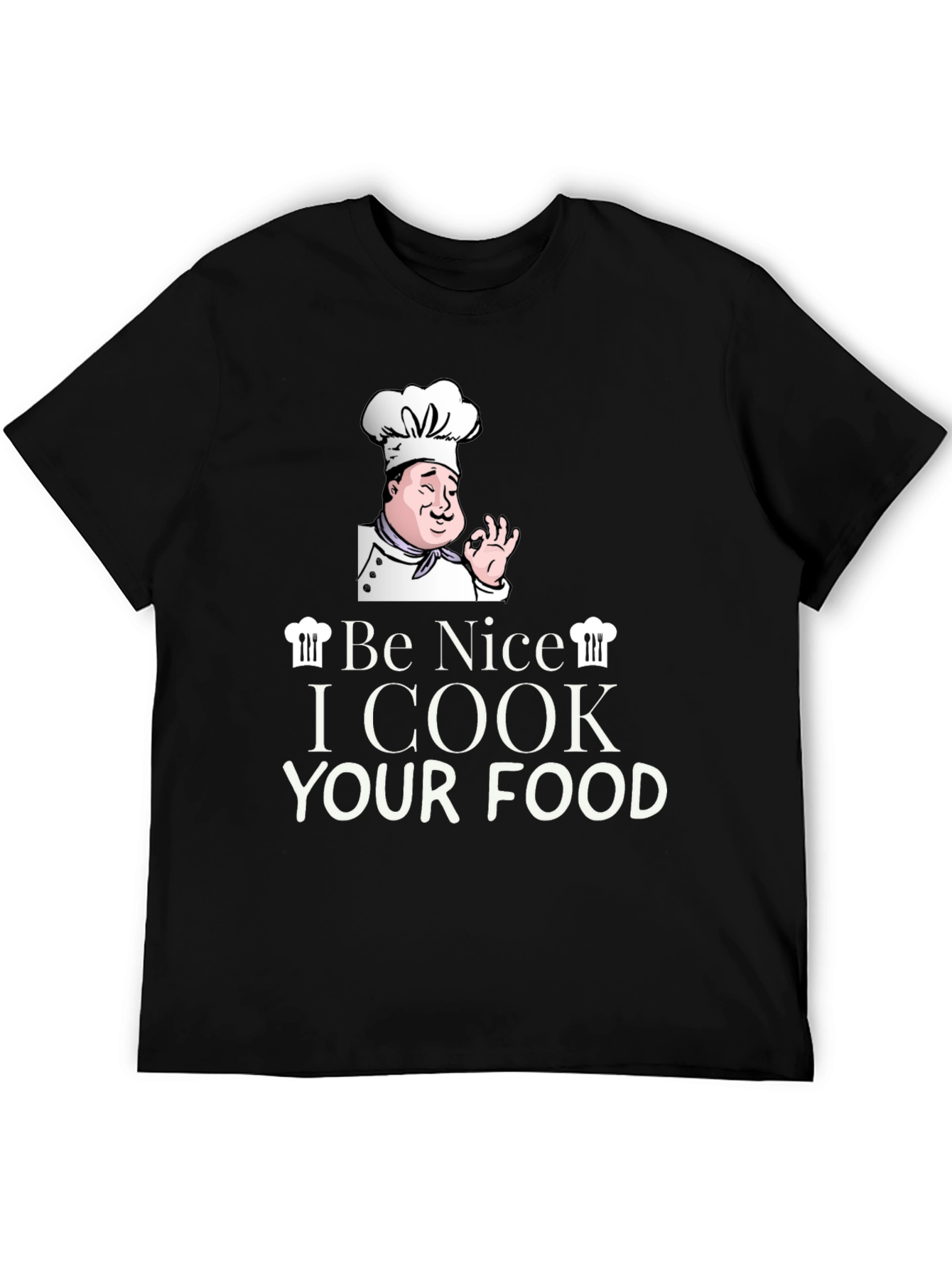 Camiseta Negra Be Nice I Cook Your Food