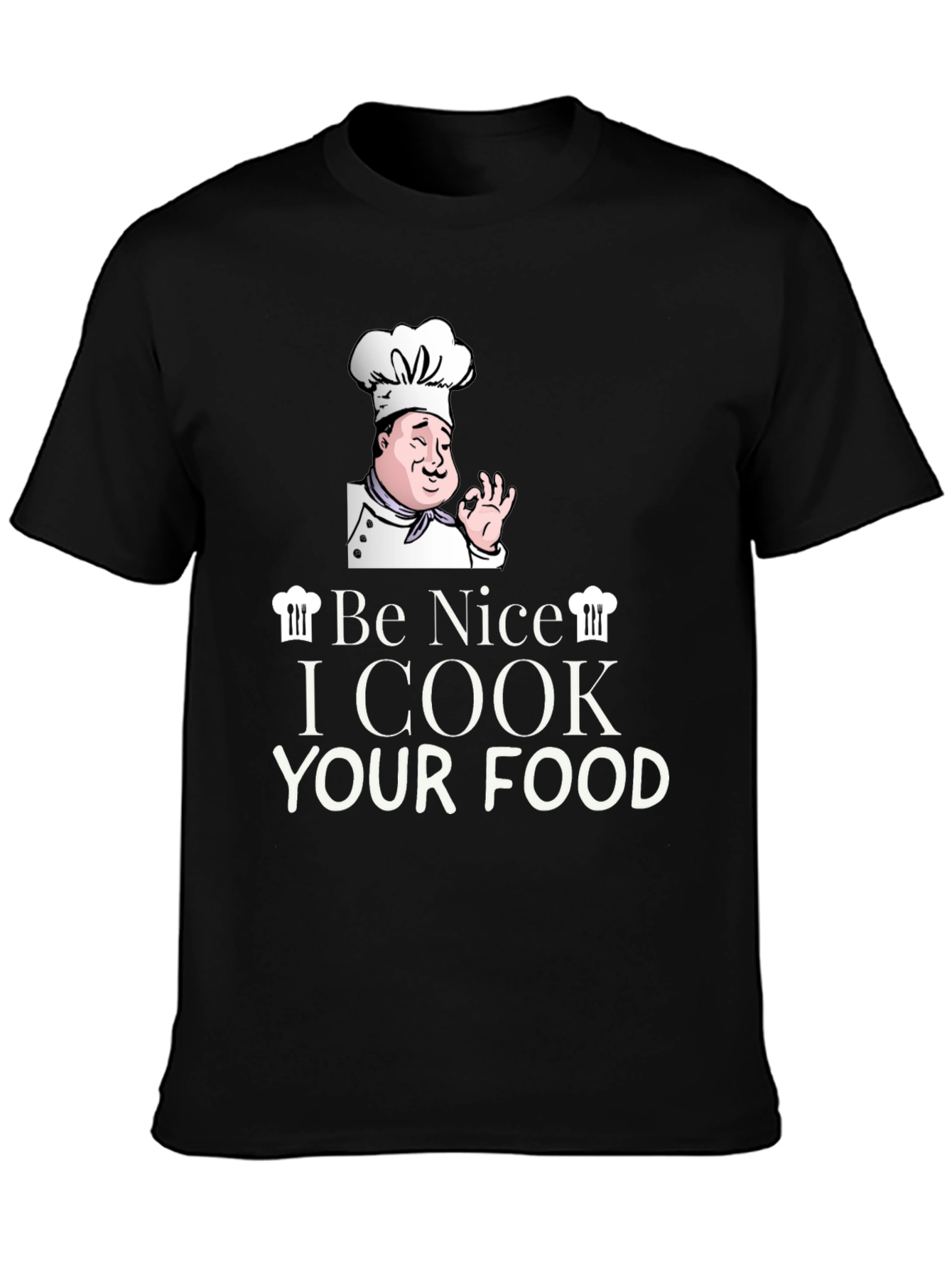 Camiseta Negra Be Nice I Cook Your Food