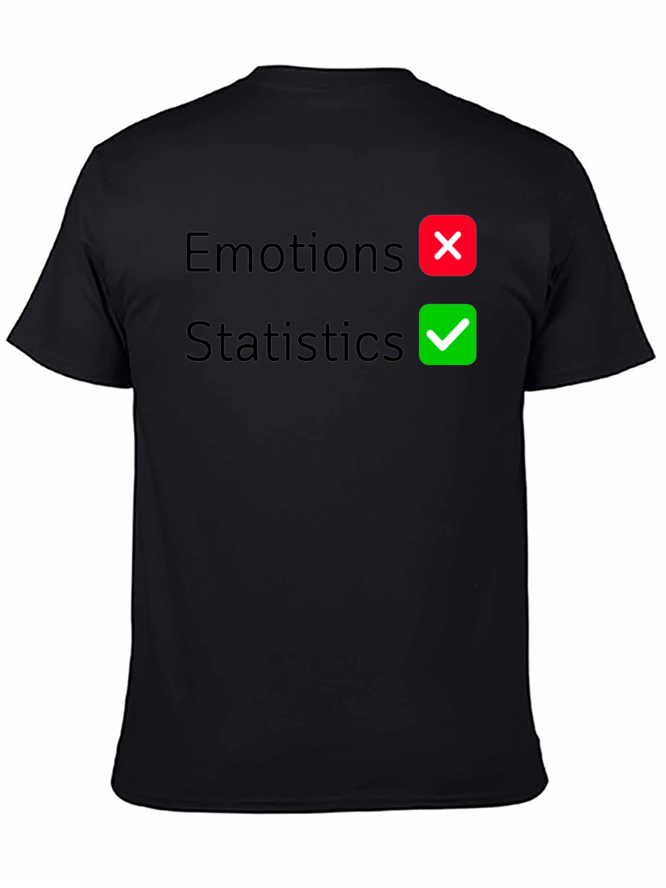 Camiseta Negra: ¡Estadísticas Sí! Emociones No.