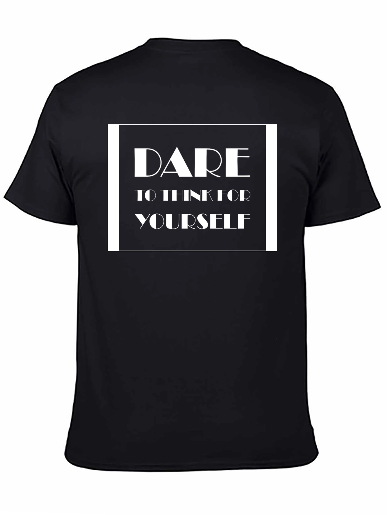 Camiseta Negra Atrévete a pensar por ti mismo