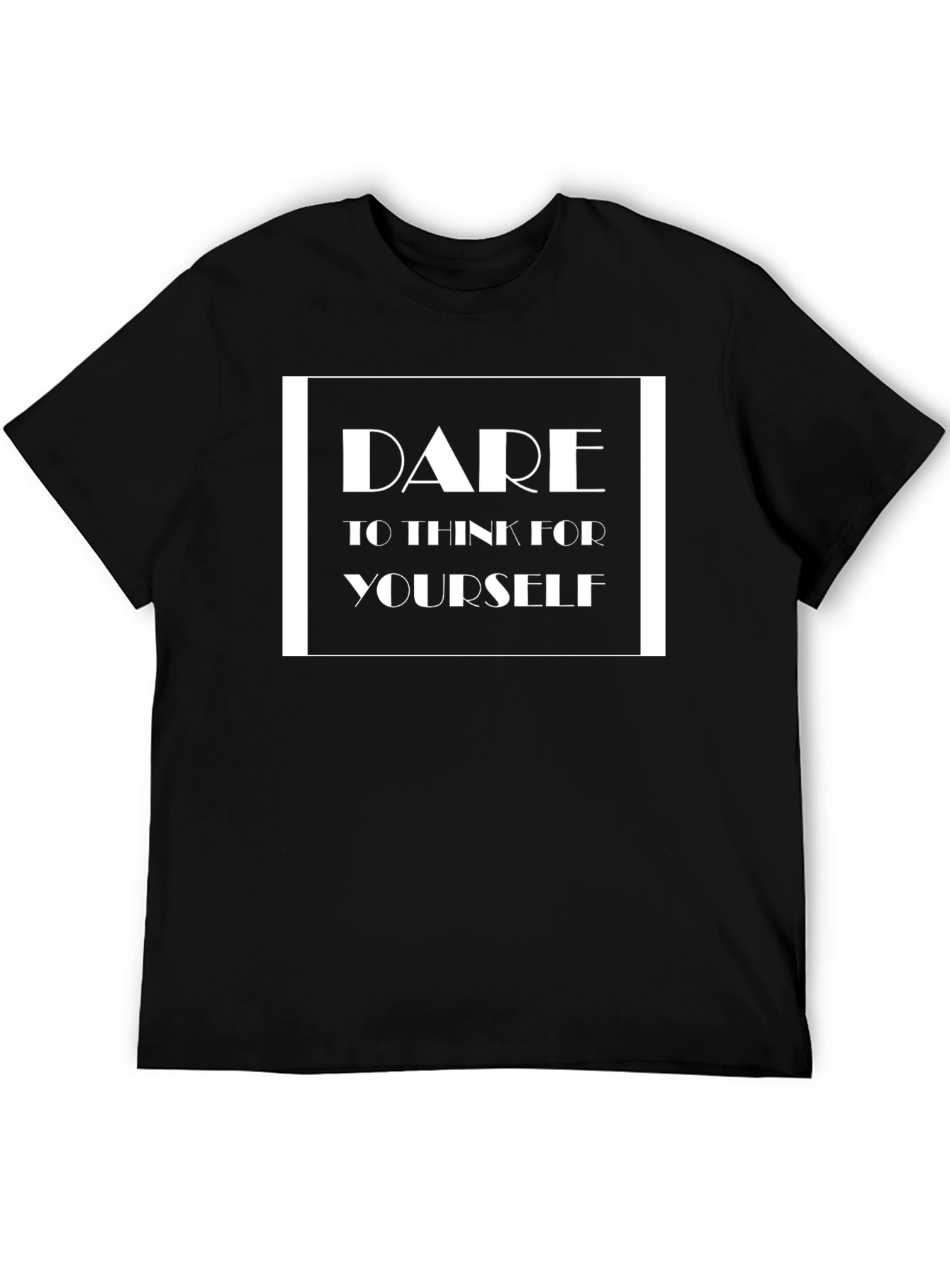 Camiseta Negra Atrévete a pensar por ti mismo