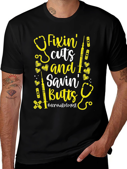 Camiseta Negra: Fixin Cuts & Savin Butts Dermatólogo